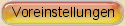 Voreinstellungen